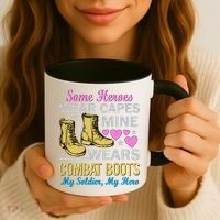 Some Heroes Wear Capes Mine Wears Combat Boots Coffee Mug thumb 3