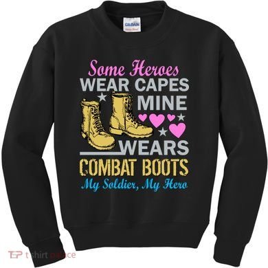 Some Heroes Wear Capes Mine Wears Combat Boots Kids Sweatshirt