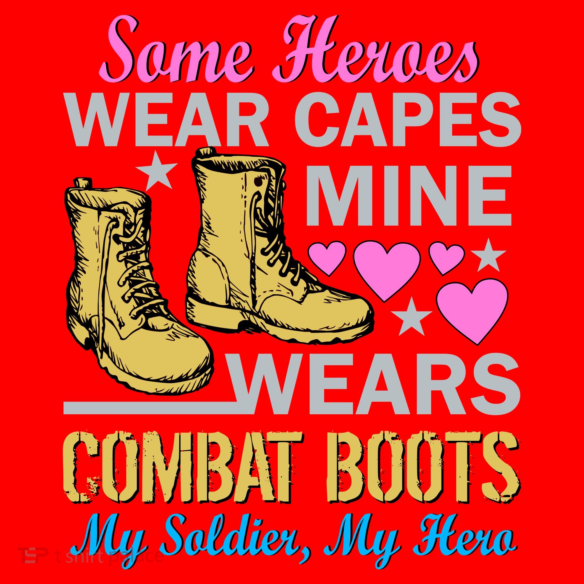 Some Heroes Wear Capes Mine Wears Combat Boots Santa Hat