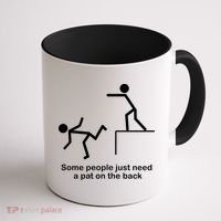 Some People Just Need A Pat The Back Coffee Mug thumb 1