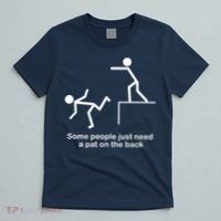 Some People Just Need A Pat The Back T-Shirt thumb 5