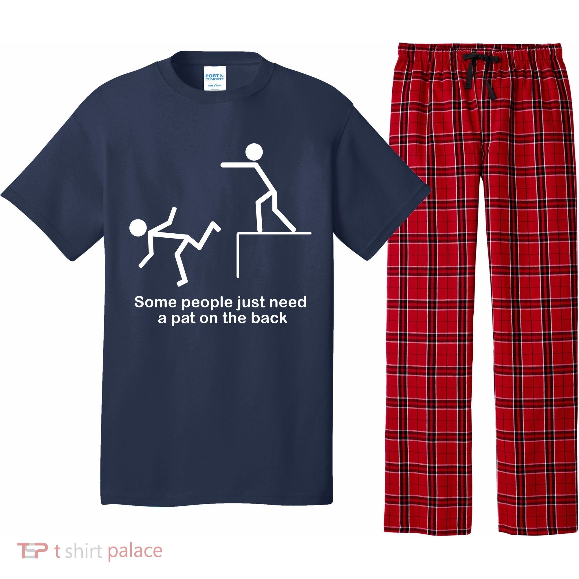 Some People Just Need A Pat The Back Pajama Set