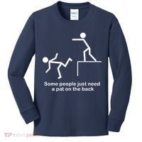 Some People Just Need A Pat The Back Kids Long Sleeve Shirt thumb 0