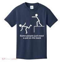 Some People Just Need A Pat The Back Kids T-Shirt thumb 0
