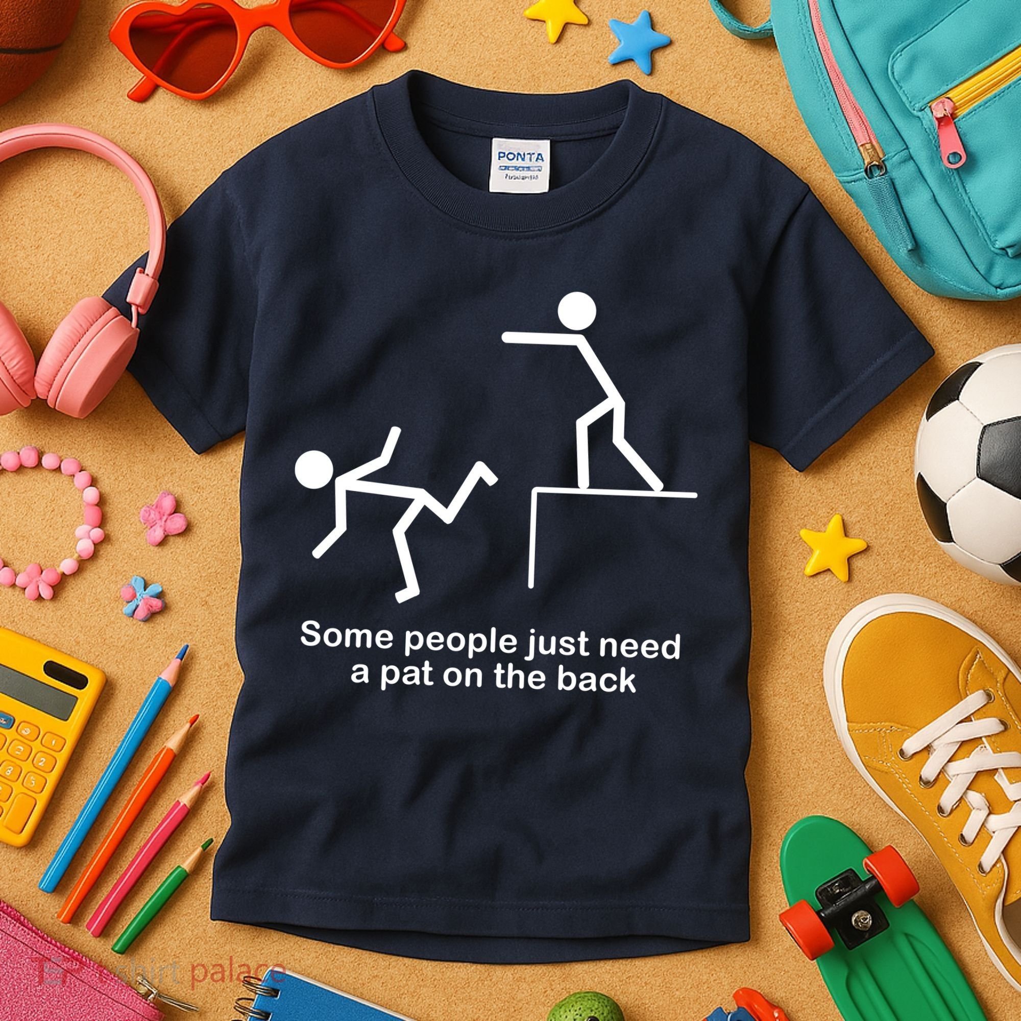 Some People Just Need A Pat The Back Kids T-Shirt