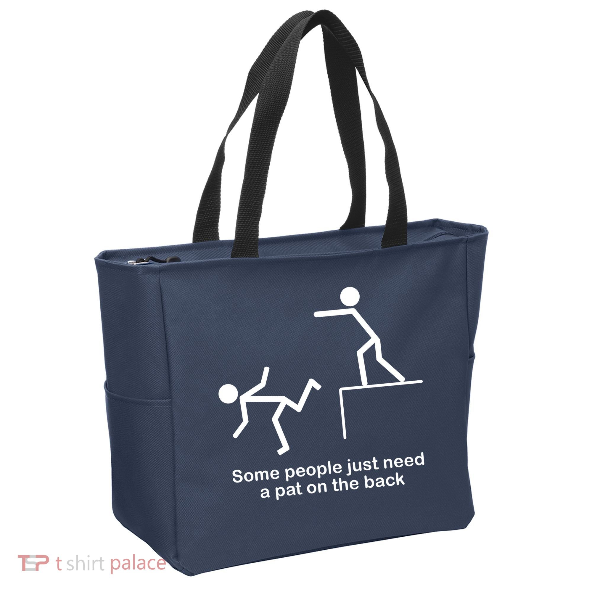Some People Just Need A Pat The Back Tote Bag
