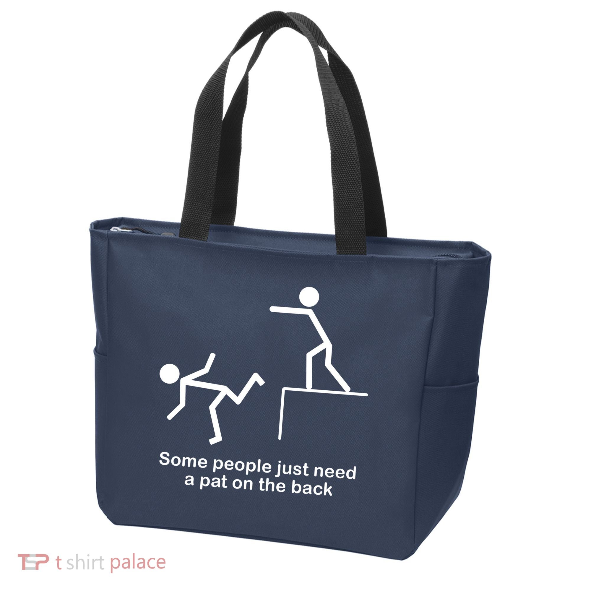 Some People Just Need A Pat The Back Tote Bag