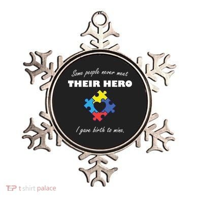 Some People Never Meet Their Hero I Gave Birth To Mine Ornament