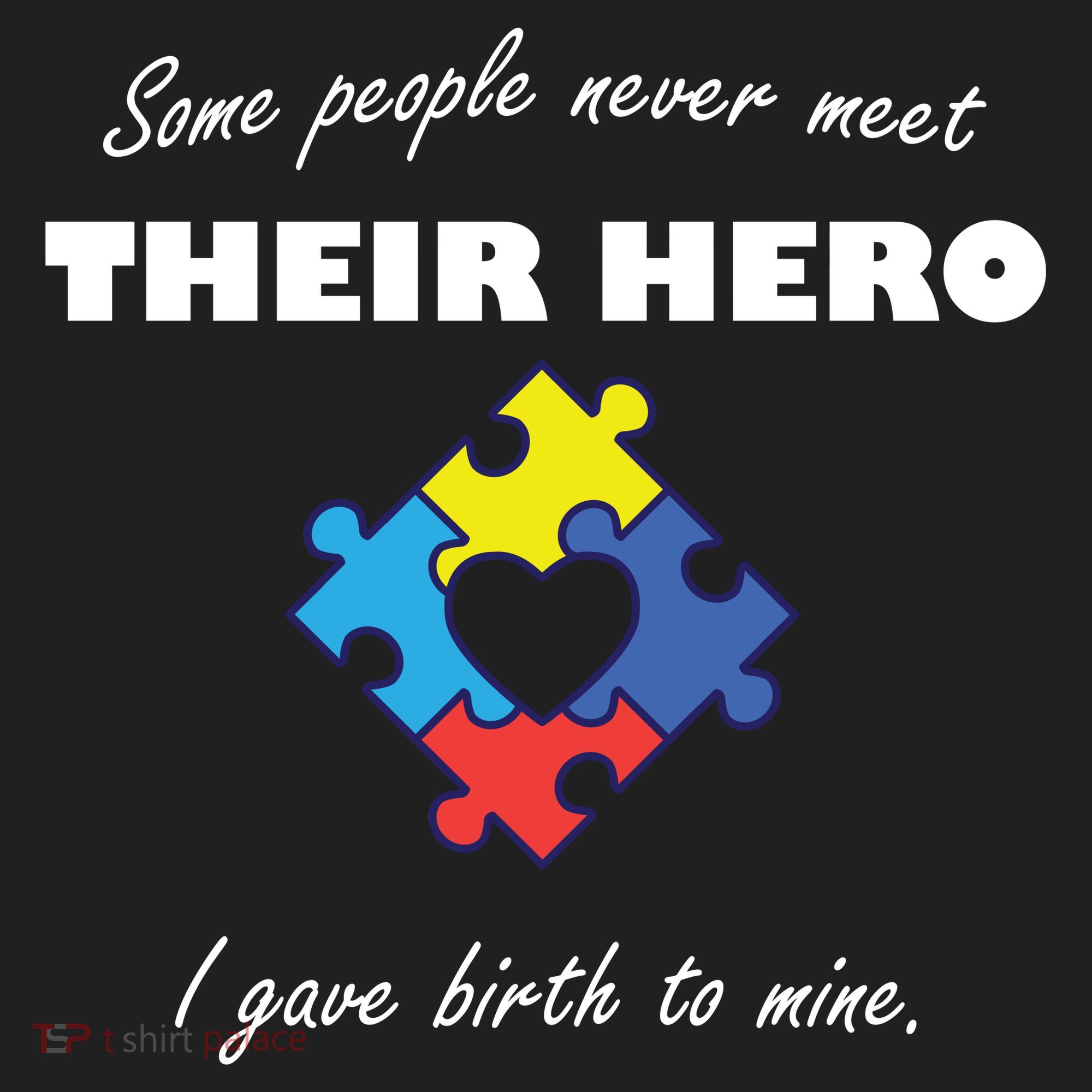 Some People Never Meet Their Hero I Gave Birth To Mine Hat