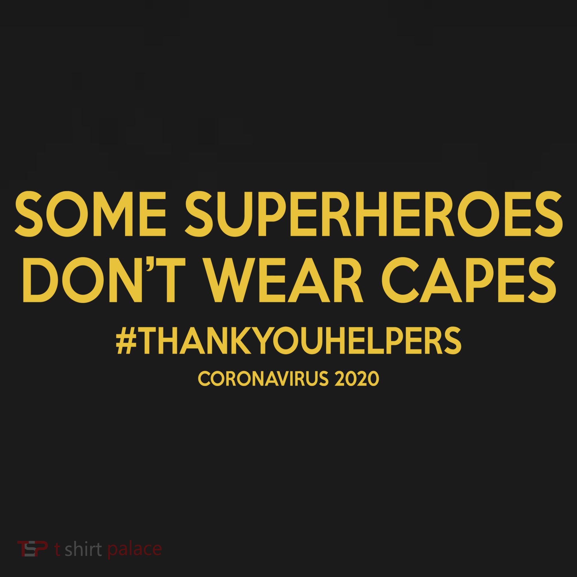 Some Superheroes Don't Wear Capes #THANKYOUHELPERS Sweatshirt