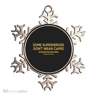 Some Superheroes Don't Wear Capes #THANKYOUHELPERS Ornament