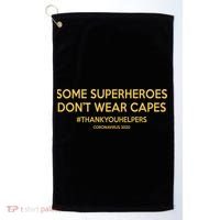 Some Superheroes Don't Wear Capes #THANKYOUHELPERS Golf Towel thumb 0