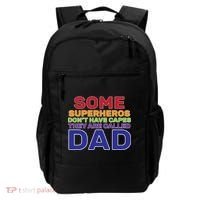 Some Superheros Don't Have Capes Dad Backpack thumb 0