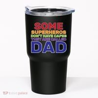 Some Superheros Don't Have Capes Dad Tumbler thumb 0