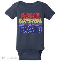 Some Superheros Don't Have Capes Dad Baby Bodysuit thumb 0