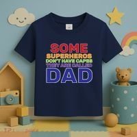 Some Superheros Don't Have Capes Dad Toddler T-Shirt thumb 3