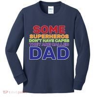 Some Superheros Don't Have Capes Dad Kids Long Sleeve Shirt thumb 0