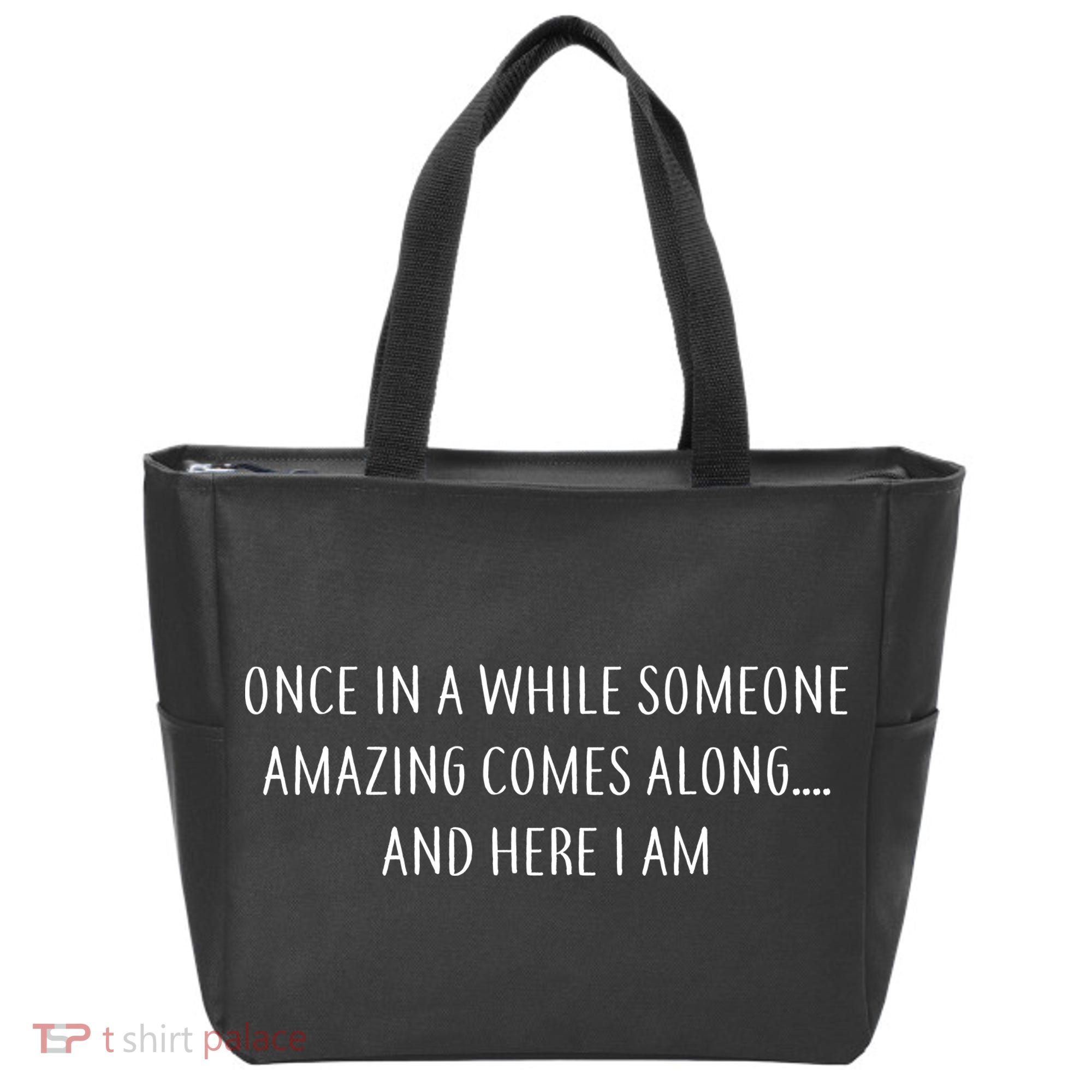 Someone Amazing Comes Along Tote Bag