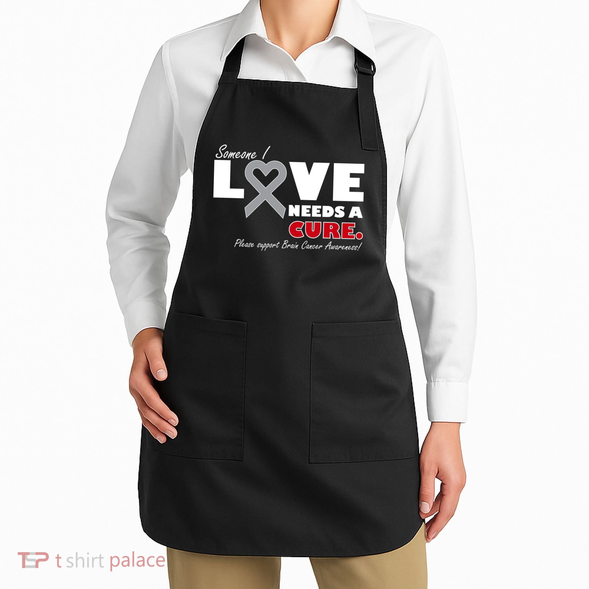 Someone I Love Needs A Cure Brain Cancer Awareness Apron