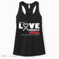 Someone I Love Needs A Cure Brain Cancer Awareness Women's Tank Top thumb 0