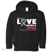 Someone I Love Needs A Cure Brain Cancer Awareness Toddler Hoodie thumb 0