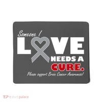 Someone I Love Needs A Cure Brain Cancer Awareness Mousepad thumb 0
