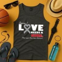 Someone I Love Needs A Cure Brain Cancer Awareness Tank Top thumb 4
