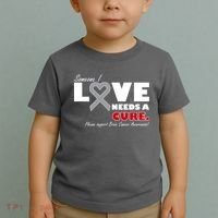 Someone I Love Needs A Cure Brain Cancer Awareness Toddler T-Shirt thumb 2