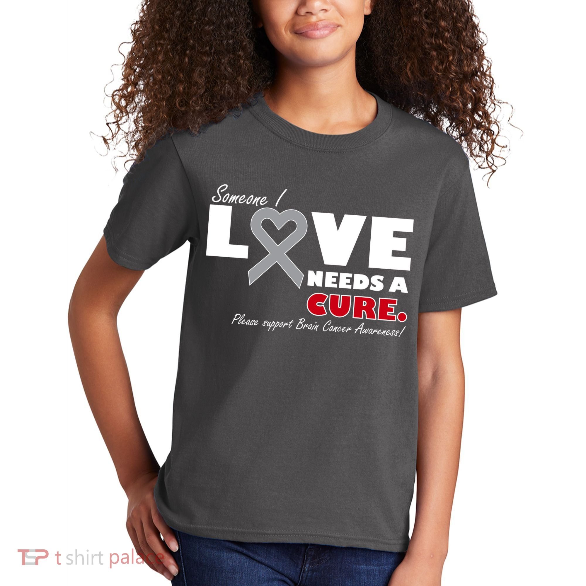 Someone I Love Needs A Cure Brain Cancer Awareness Kids T-Shirt