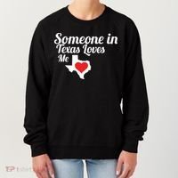 Someone In Texas Loves Me Women's Sweatshirt thumb 0