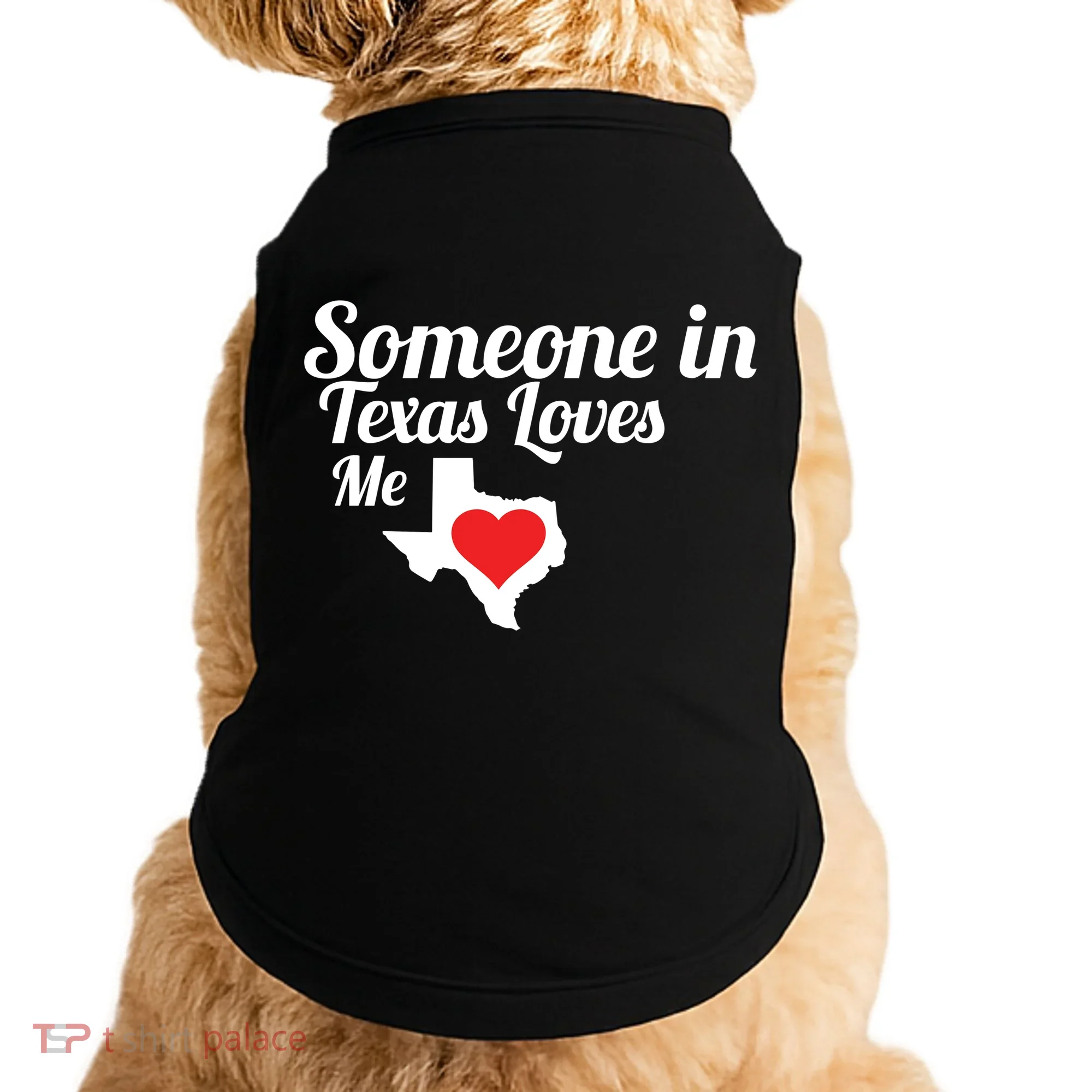 Someone In Texas Loves Me Doggie Tank