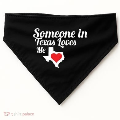 Someone In Texas Loves Me USA-Made Doggie Bandana