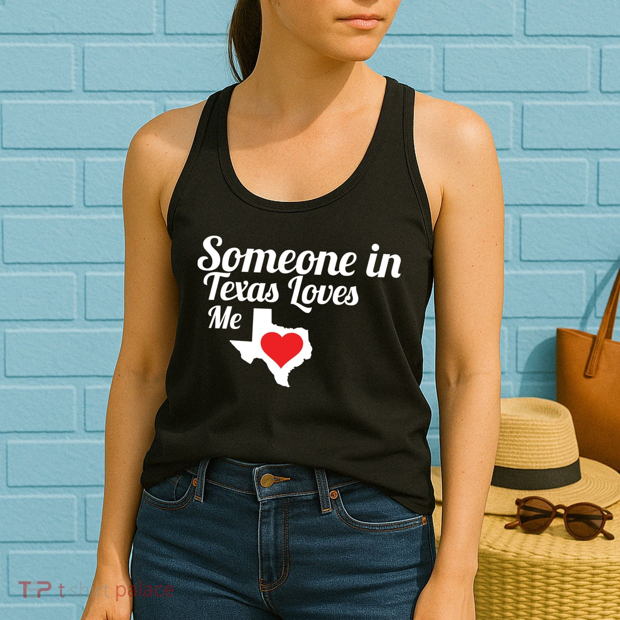Someone In Texas Loves Me Women's Tank Top