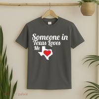Someone In Texas Loves Me T-Shirt thumb 2
