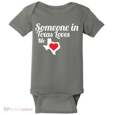 Someone In Texas Loves Me Baby Bodysuit