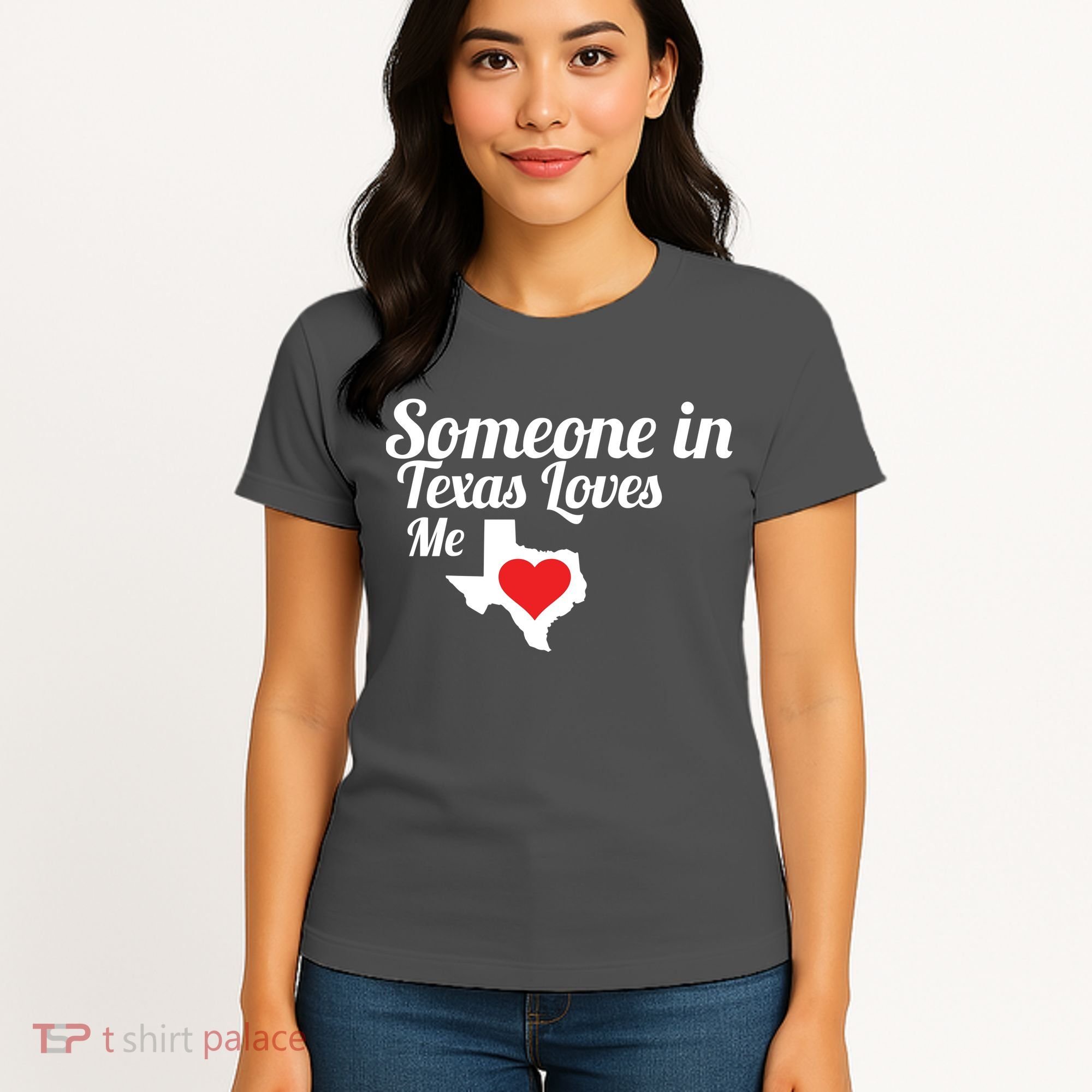 Someone In Texas Loves Me Women's T-Shirt