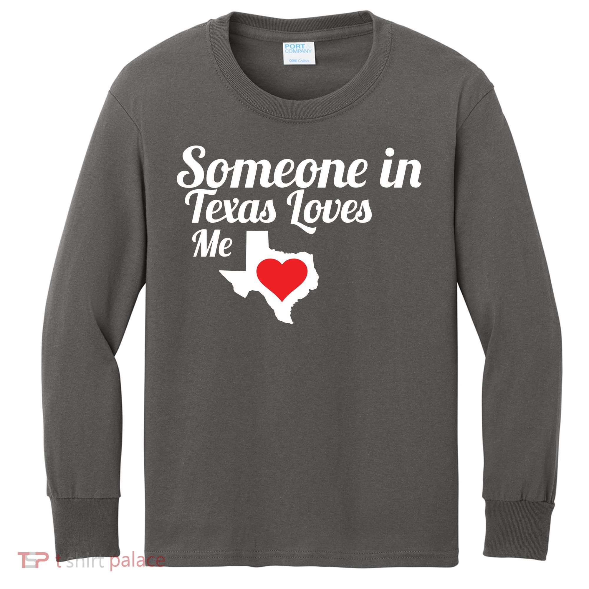 Someone In Texas Loves Me Kids Long Sleeve Shirt