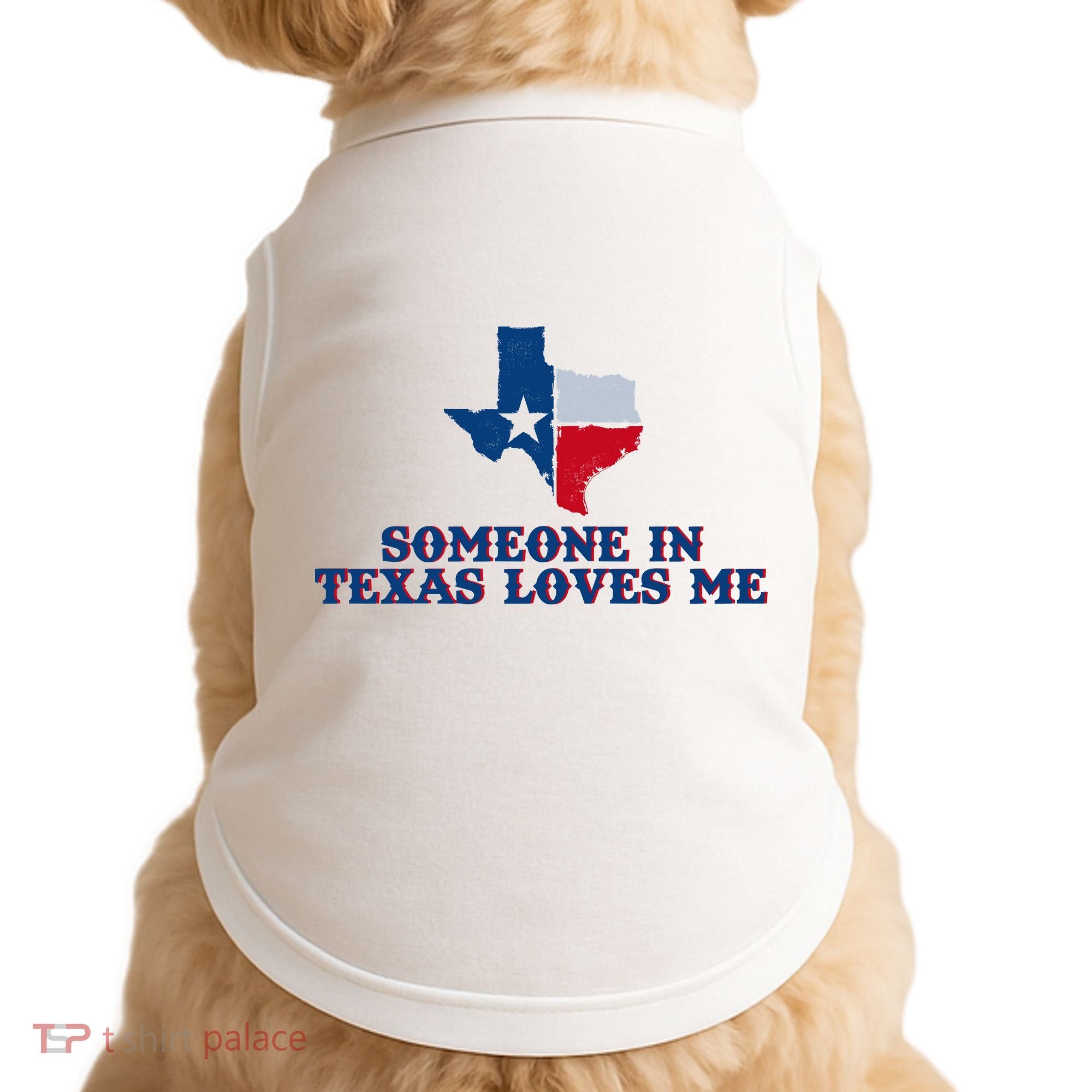 Someone In Texas Loves Me Home State Doggie Tank