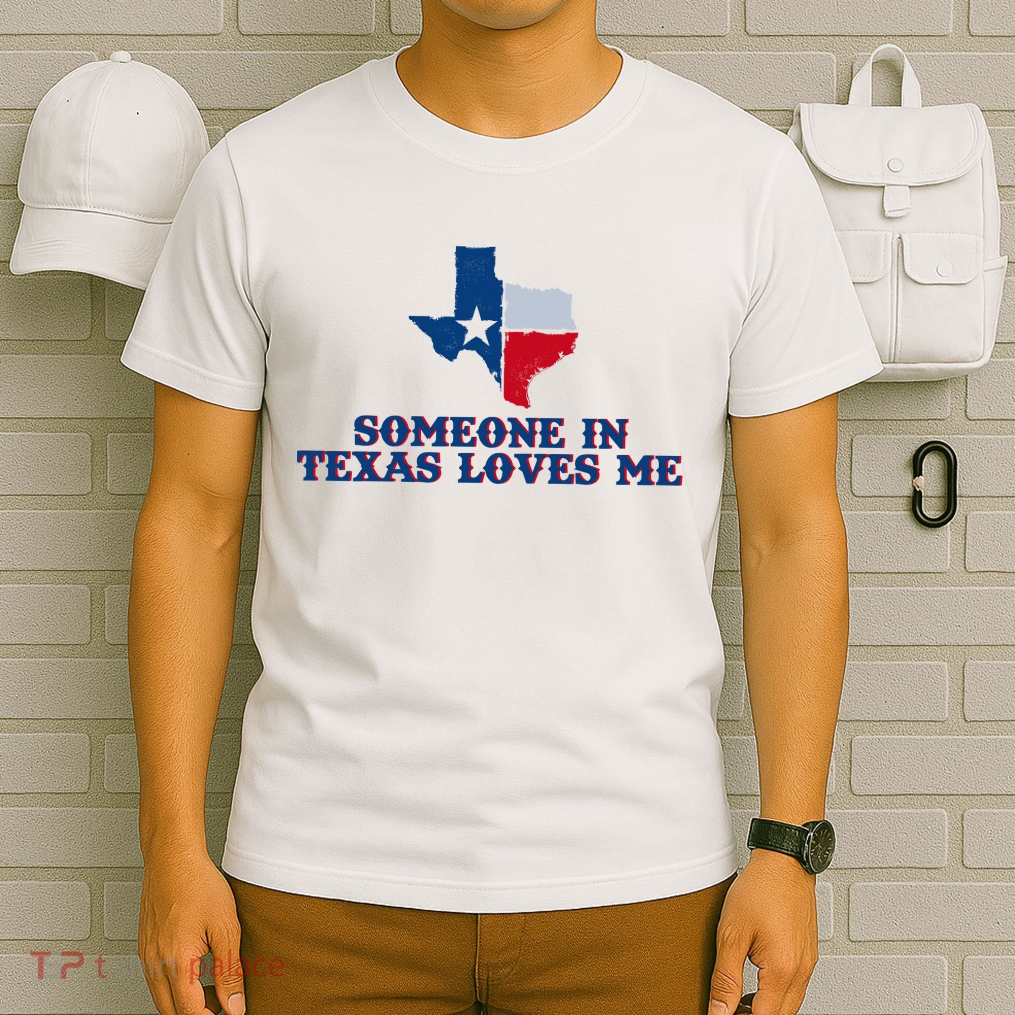 Someone In Texas Loves Me Home State T-Shirt