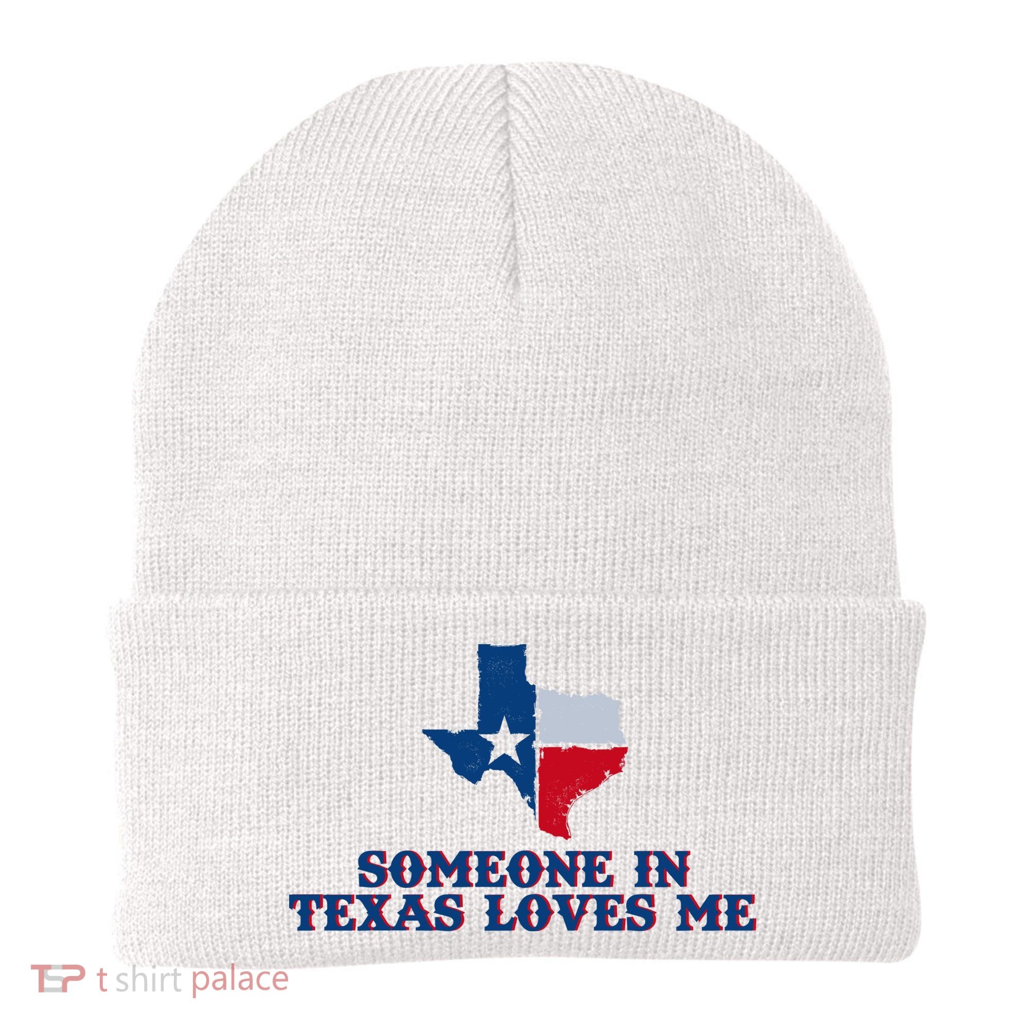 Someone In Texas Loves Me Home State Beanie