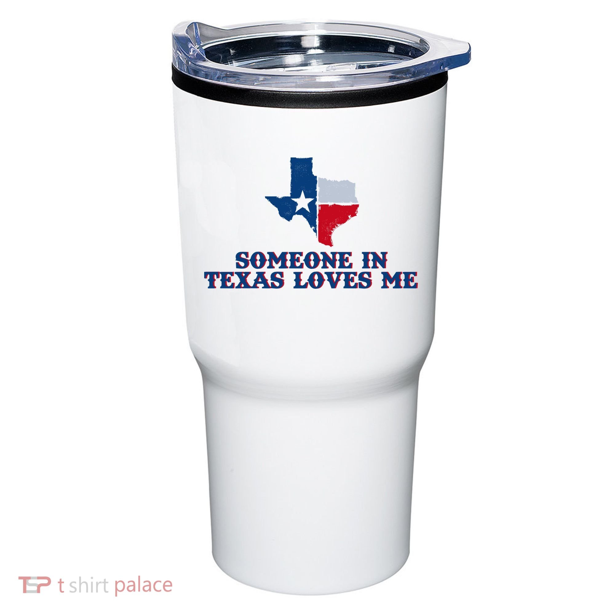 Someone In Texas Loves Me Home State Tumbler