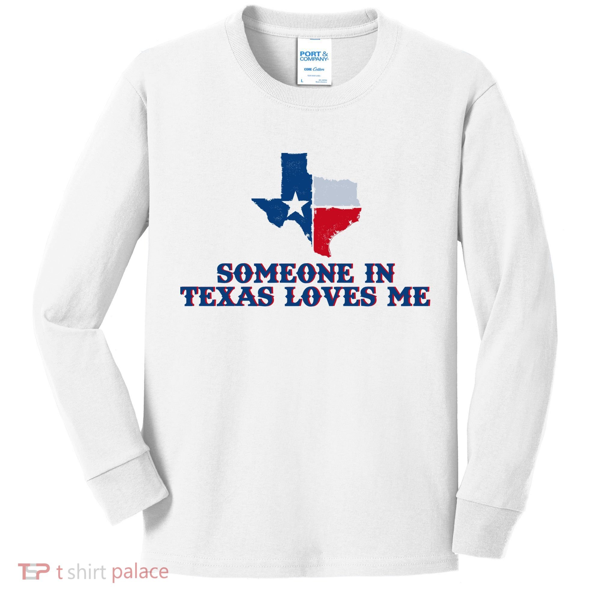 Someone In Texas Loves Me Home State Kids Long Sleeve Shirt