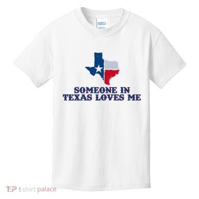 Someone In Texas Loves Me Home State Kids T-Shirt