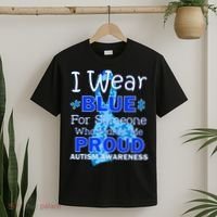 Someone Who Makes Me Proud Autism Awareness T-Shirt thumb 2