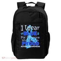 Someone Who Makes Me Proud Autism Awareness Backpack thumb 0