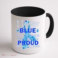 Someone Who Makes Me Proud Autism Awareness Coffee Mug thumb 1