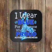 Someone Who Makes Me Proud Autism Awareness Coaster thumb 0