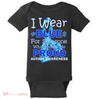Someone Who Makes Me Proud Autism Awareness Baby Bodysuit thumb 0