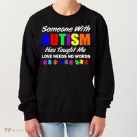 Someone With Autism Has Taught Me Women's Sweatshirt thumb 0