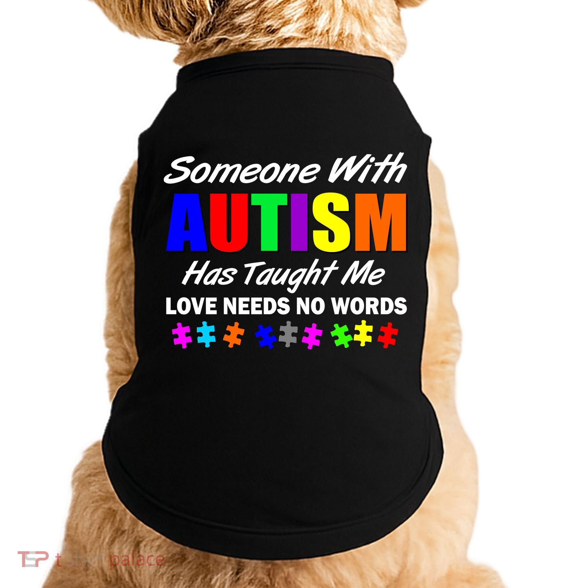 Someone With Autism Has Taught Me Doggie Tank